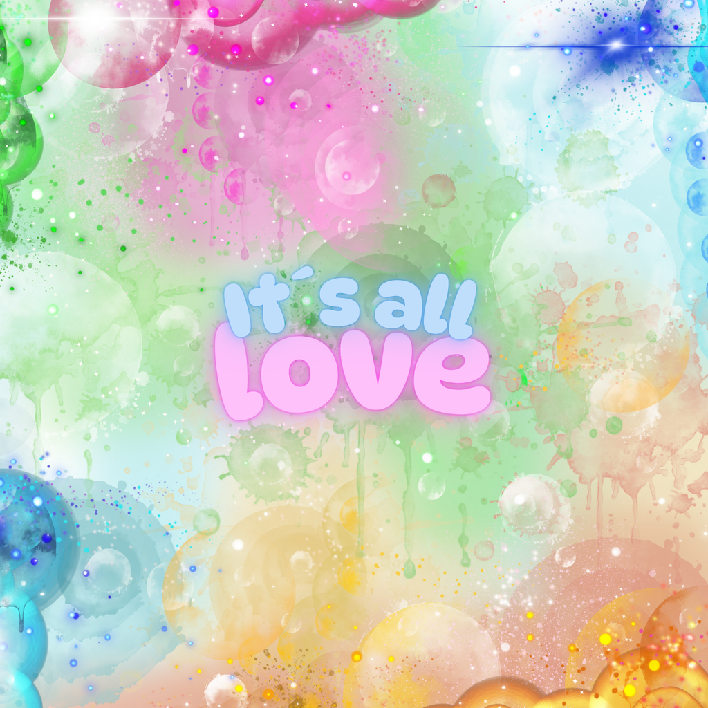 It’s All Love